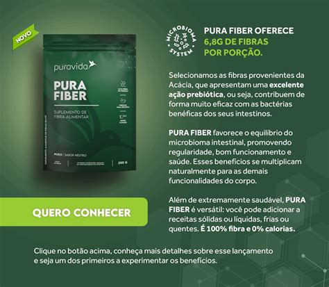 Pura Vida BR Lançamento conheça o Pura Fiber Milled