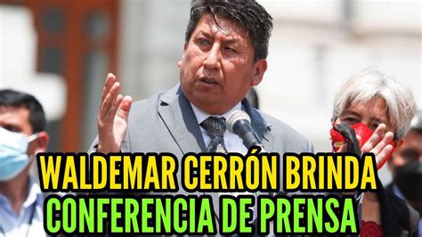 Waldemar Cerr N Brinda Declaraciones A La Prensa Youtube