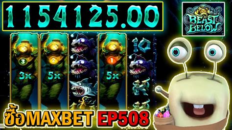 Beast Below Hacksaw Gaming ซื้อmaxbet Ep508‼ Youtube