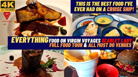 4k EVERYTHING FOOD On Virgin Voyages Scarlet Lady Full Food Tour