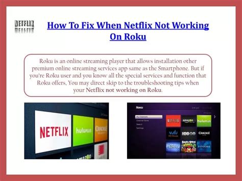 PPT How To Fix When Netflix Not Working On Roku PowerPoint