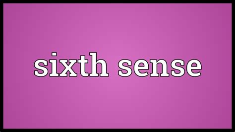 Sixth Sense Meaning Youtube