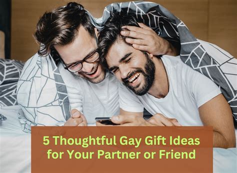 Thoughtful Gay Gift Ideas For Your Partner Or Friend New Hope Psychology