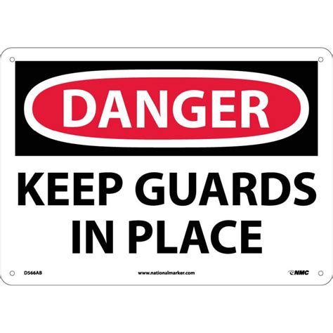 Nmc D566 Danger Keep Guards In Place Sign 10 X 14