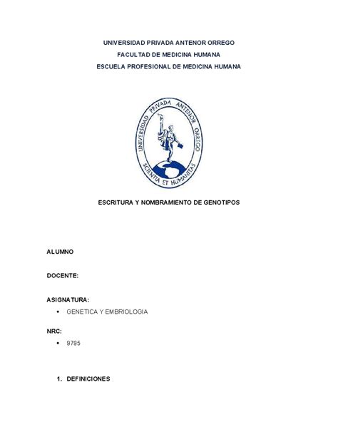 Informe Genetica UNIVERSIDAD PRIVADA ANTENOR ORREGO FACULTAD DE