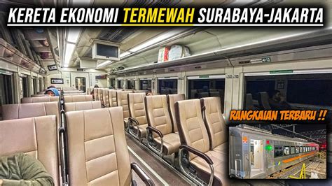 PALING BEDA Naik KA Ekonomi TERMEWAH Surabaya Jakarta Bayar 300