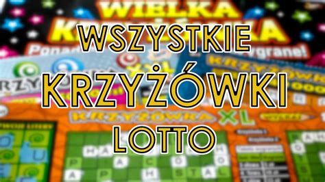 Odc Wszystkie Krzy Wki Lotto Jak Dzi Wypad A Ulubiona Rodzinka