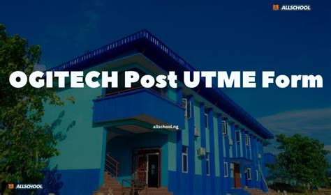 Ogitech Post Utme Form Is Out Updated