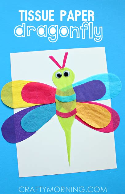 Tissue Paper Dragonfly Craft For Kids Paper Dragonflies Dragon Fly