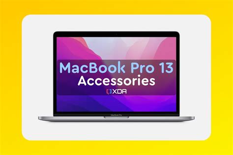 Best accessories for the MacBook Pro 13-inch (2022) in 2023