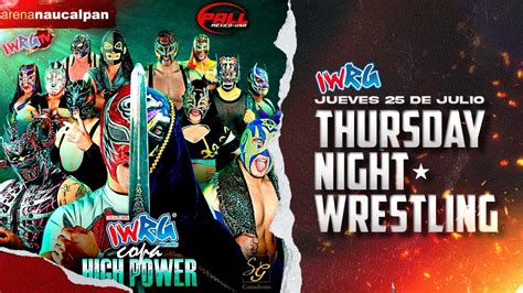 IWRG EN VIVO TORNEO FILL 115 COPA HIGH POWER YouTube