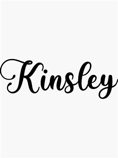 Kinsley Name Handwritten Calligraphy Sticker For Sale By