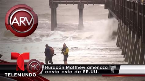 Huracán Matthew Avanza Con Fuerza A Costa Este De Eeuu Al Rojo Vivo