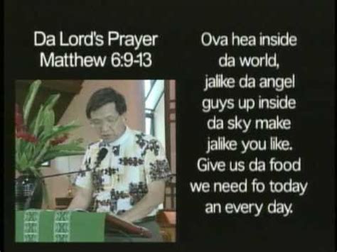 Da Hawaii Pidgin Bible Lord's Prayer, Mathew 6:9-13 - YouTube