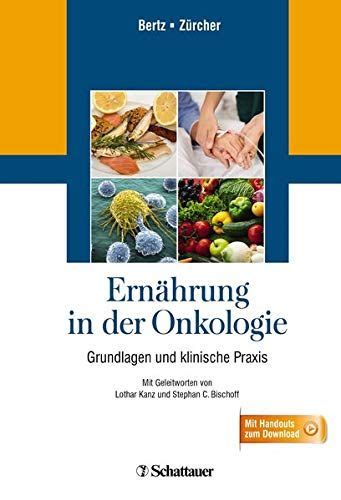 Ern Hrung In Der Onkologie Grundlagen Und Klinische Praxis Mit