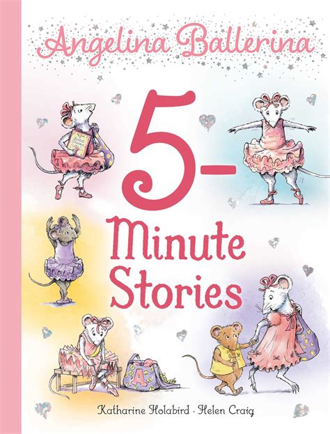 Angelina Ballerina 5-Minute Stories | Book by Katharine Holabird, Helen ...