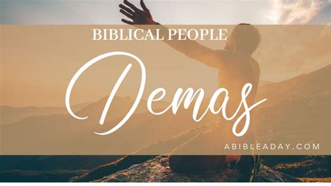 Biblical People Demas Friends And Foes Of Jesus