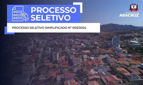 Processo Seletivo 003 2024 Prefeitura De Aracruz Divulga O Resultado