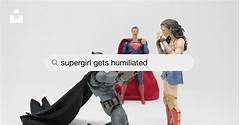 Supergirl Humiliated
