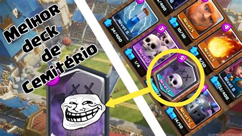 Melhor Deck De Cemit Rio Clash Royale Youtube