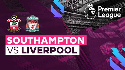 Full Match Southampton Vs Liverpool Premier League 2223 Vidio