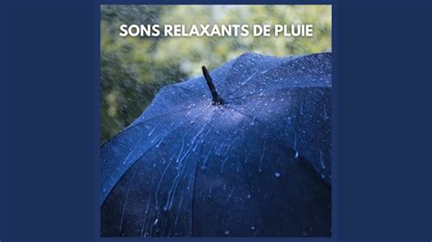 Sons Relaxants De Pluie Partie Cinquante Quatre YouTube