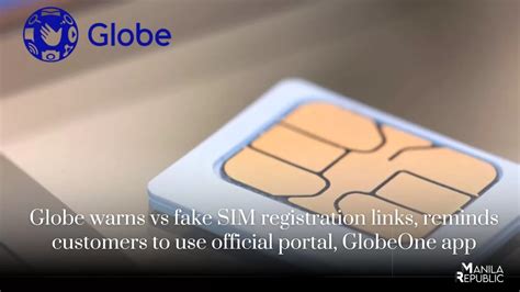 Globe Warns Vs Fake SIM Registration Links Reminds Customers To Use