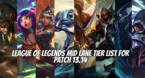 League of Legends Mid Lane Tier List for Patch 13.14