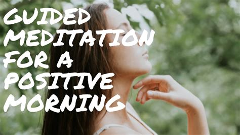 20 Minutes Of Guided Meditation For Positive Morning And Manifesting