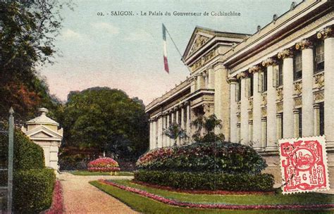 Sa Gon Le Palais Du Gouverneur De Cochinchine Dinh Th Ng Flickr