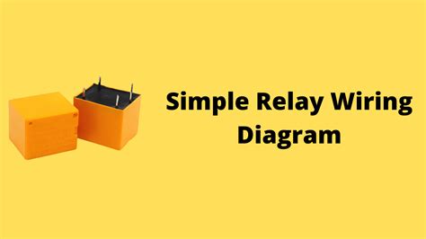 What is Relay? How To Draw a Simple Relay Wiring Diagram | Voltage Lab