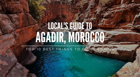 Top 11 Best Attractions In Agadir, Morocco