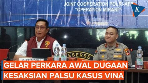 Kasus Pembunuhan Vina Polri Gelar Perkara Awal Dugaan Kesaksian Palsu