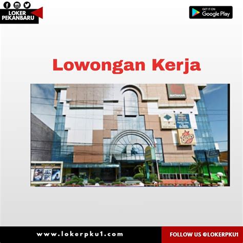 Lowongan Kerja Plaza Citra Pekanbaru Terbaru Maret 2020 Loker Pekanbaru