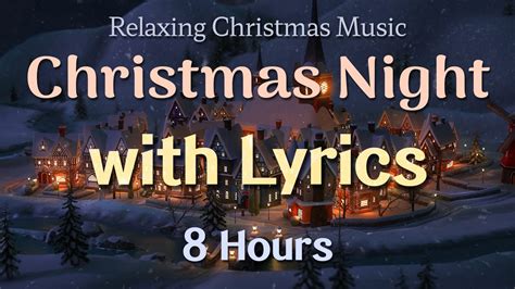 Relaxing Christmas Carol Music With Lyric 8 Hours Quiet And