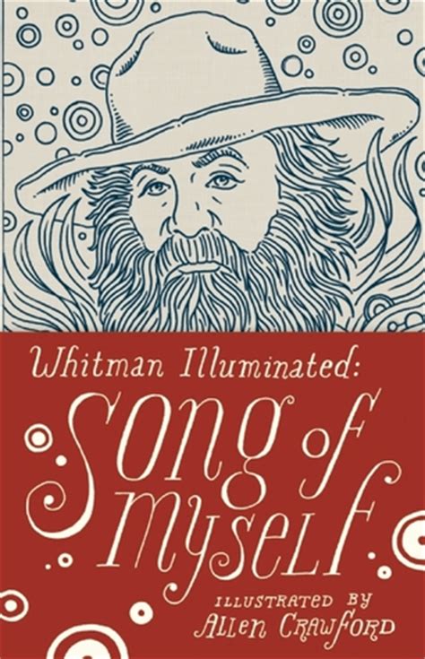 Whitman Illuminated Song Of Myself By Walt Whitman Reviews