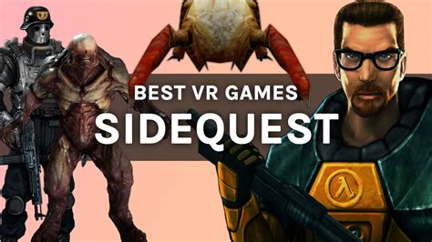 Best Oculus Quest Games And Apps To Sideload Via Sidequest Summer