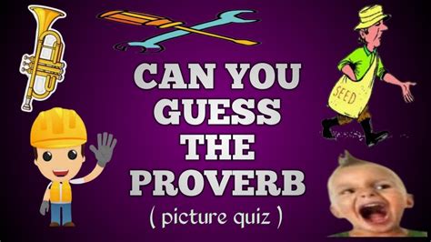 Can You Guess The Proverbs Looking At The Pictures Youtube