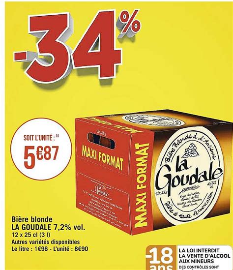 Offre Bière Blonde La Goudale Vol chez Supermarches