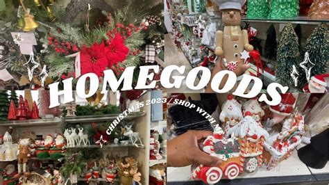 HOMEGOODS CHRISTMAS 2023 HOMEGOODS SHOP WITH ME 2023 YouTube