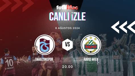 TRABZONSPOR RAPID WIEN MATCH EN DIRECT ET MOT DE PASSE A Quelle Heure