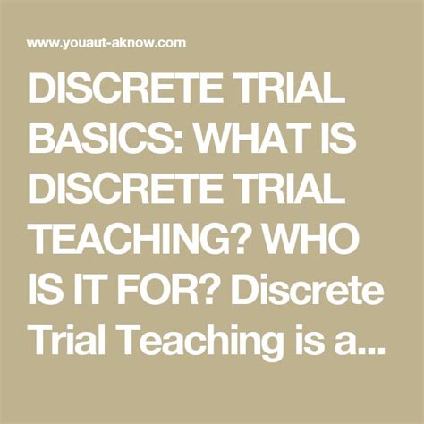 Discrete Trial Basics What Is Discrete Trial Teaching Who Is It For