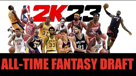 NBA 2K23 MYNBA FIRST LOOK Ep 1 All Time Greats Fantasy Draft Who S