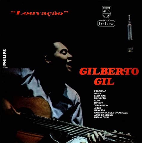 Louva O Primeiro Lbum De Gilberto Gil Relan Ado Para Comemorar