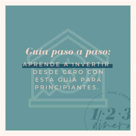 Aprender a Invertir desde Cero Guía Completa para Principiantes