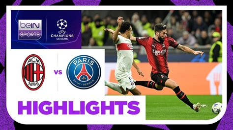 Ac Milan V Psg Champions League 23 24 Match Highlights Youtube