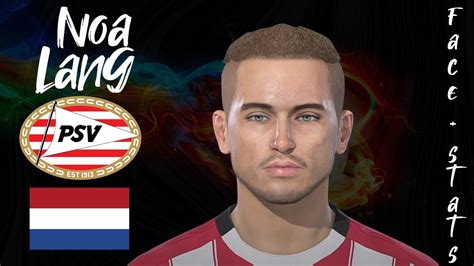 COMO CREAR A NOA LANG EN PES 2018 HOW TO CREATE FACE Y STATS 2023