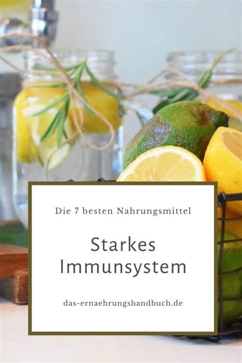 7 besten Nahrungsmittel für ein starkes Immunsystem