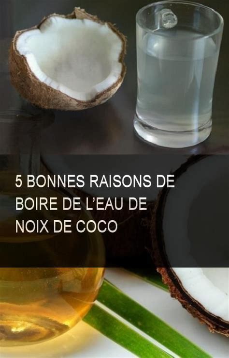 Bonnes Raisons De Boire De Leau De Noix De Coco Coco Eau Boire Hot