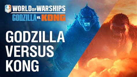 Godzilla Vs Kong Llega A World Of Warships No Somos Ñoños